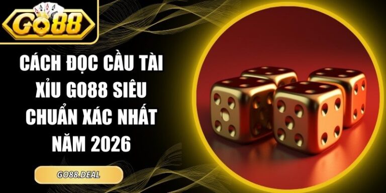 Cách đọc cầu Tài Xỉu GO88