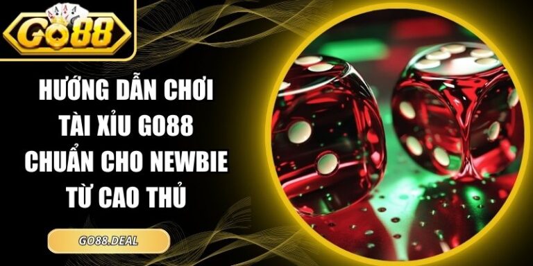 Hướng dẫn chơi Tài Xỉu GO88
