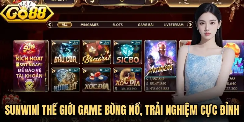 Sunwin| Thế Giới Game Bùng Nổ, Trải Nghiệm Cực Đỉnh 2 go88