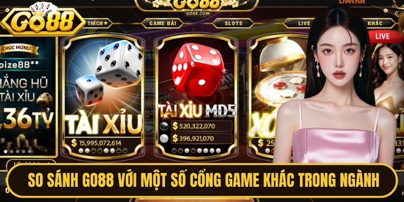 GO88 nationbuildingteam | Link Tải GO 88 Cổng Game Mới Nhất 09/2026 39 So sánh GO88 với một số cổng game khác trong ngành